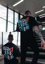 Load image into Gallery viewer, Good Vibe Club Tee
